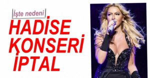 HADİSE KONSERİNDE FLAŞ GELİŞME
