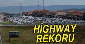 HİGHWAY BAYRAMDA REKOR KIRDI