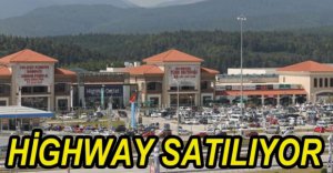HİGHWAY ALIŞVERİŞ MERKEZİ SATILIYOR...