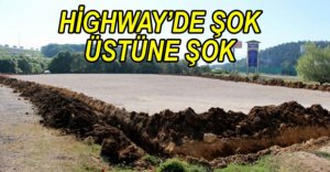 HİGHWAY'DE İKİNCİ ŞOK