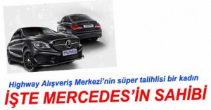 HİGHWAY'İN MERCEDES TALİHLİSİ BELLİ OLDU