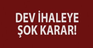 İHALE ÜST KURULU'NDAN ŞOK KARAR!