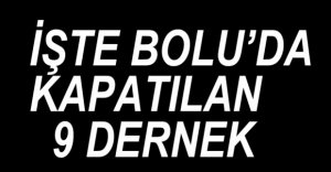 İŞTE KAPATILAN DERNEKLER