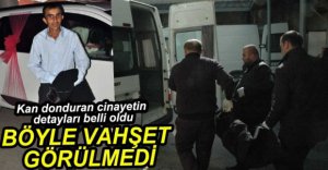 KAN DONDURAN CİNAYETİN AYRINTILARI