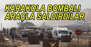 KARAKOLA BOMBALI SALDIRI