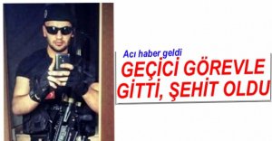 KOMŞUYA ŞEHİT ATEŞİ DÜŞTÜ