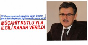 KUTLU İLE İLGİLİ KARAR VERİLDİ