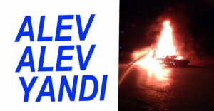 LPGLİ ARAÇ ALEV ALEV YANDI