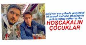 BAŞARILI İKİ GAZETECİ BOLU'DAN AYRILDI