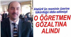 O ÖĞRETMEN GÖZALTINA ALINDI