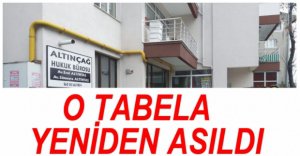 O TABELAYI YENİDEN ASTIRDI