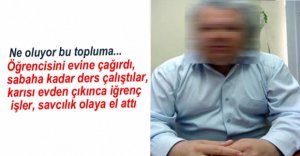 ÖĞRENCİSİNE TACİZ İDDİASI...