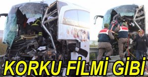 OTOBÜS TIR'A ARKADAN ÇARPTI, CAN PAZARI YAŞANDI