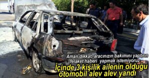 OTOMOBİL ALEV ALEV YANDI