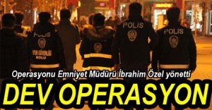 POLİS KENTİ DİDİK DİDİK ETTİ