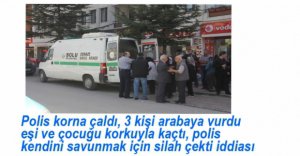 POLİS MEMURU İLE VATANDAŞLAR ARASINDA GERGİNLİK