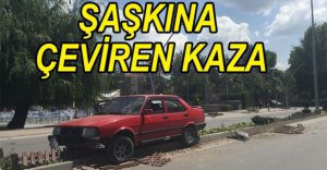 ŞAŞKINA ÇEVİREN KAZA...