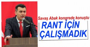 SAVAŞ ABAK'TAN RANT VURGUSU