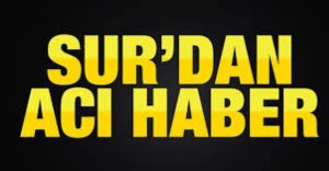 SUR'DA 5 ASKERİMİZ ŞEHİT OLDU