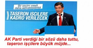 TAŞERON İŞÇİLERE MÜJDE