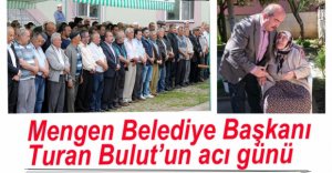 TURHAN BULUT'UN ACI GÜNÜ...