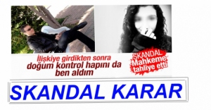 TÜRKİYE'Yİ SARSAN DAVADA SKANDAL KARAR