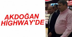 YALÇIN AKDOĞAN HİGHWAY'DE