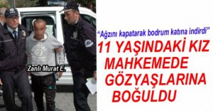 11 YAŞINDAKİ KIZ GÖZYAŞLARINA BOĞULDU