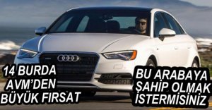 14 BURDA AVM OTOMOBİL VERİYOR