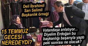 15 TEMMUZ GECESİ NEREDE OLDUĞUNU AÇIKLADI