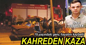 19 YAŞINDAKİ GENÇ HAYATINI KAYBETTİ
