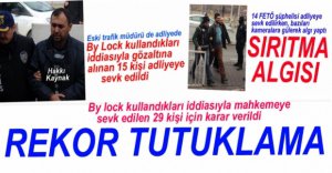 29 KİŞİ İÇİN KARAR VERİLDİ