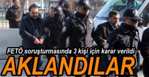 3 KİŞİ İÇİN KARAR VERİLDİ