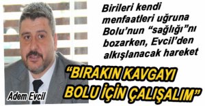 ADEM EVCİL'DEN MUHTEŞEM ÖNERİ...