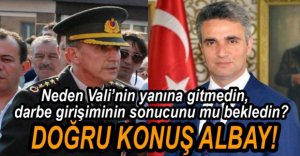 ALBAY'A O GECEYLE İLGİLİ KRİTİK SORU...