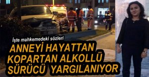 ANNE KATİLİNİN YARGILANMASINA BAŞLANDI