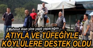 ATI VE TÜFEĞİYLE KÖYLÜLERE DESTEK OLDU
