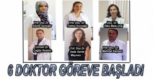 BAŞARILI 6 DOKTOR GÖREVİNE BAŞLADI