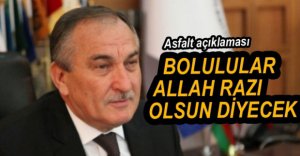 BAŞKAN YILMAZ'DAN ASFALT AÇIKLAMASI