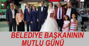 BELEDİYE BAŞKANI'NIN MUTLU GÜNÜ