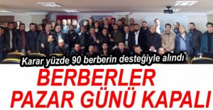 BERBERLER PAZAR GÜNÜ KAPALI OLACAK
