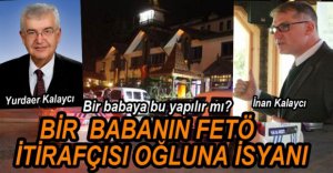 BİR BABANIN OĞLUNA İSYANI