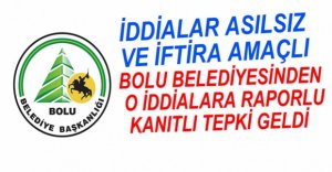 BOLU BELEDİYESİNDEN O HABERLERE KANITLI TEPKİ