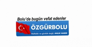 BOLU'DA VEFAT EDENLER - 27 KASIM PAZARTESİ