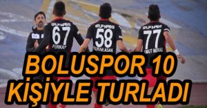 BOLUSPOR 10 KİŞİYLE TURLADI