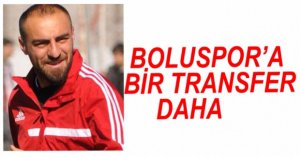 BOLUSPOR'DAN BİR TRANSFER DAHA