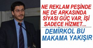 BU MAKAM DEMİRKOL'A YAKIŞIR