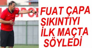 ÇAPA'DAN MAÇ DEĞERLENDİRMESİ