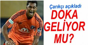 ÇARIKÇI'DAN DOKA AÇIKLAMASI