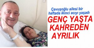 ÇAVUŞOĞLU AİLESİNİN İKİNCİ ACISI